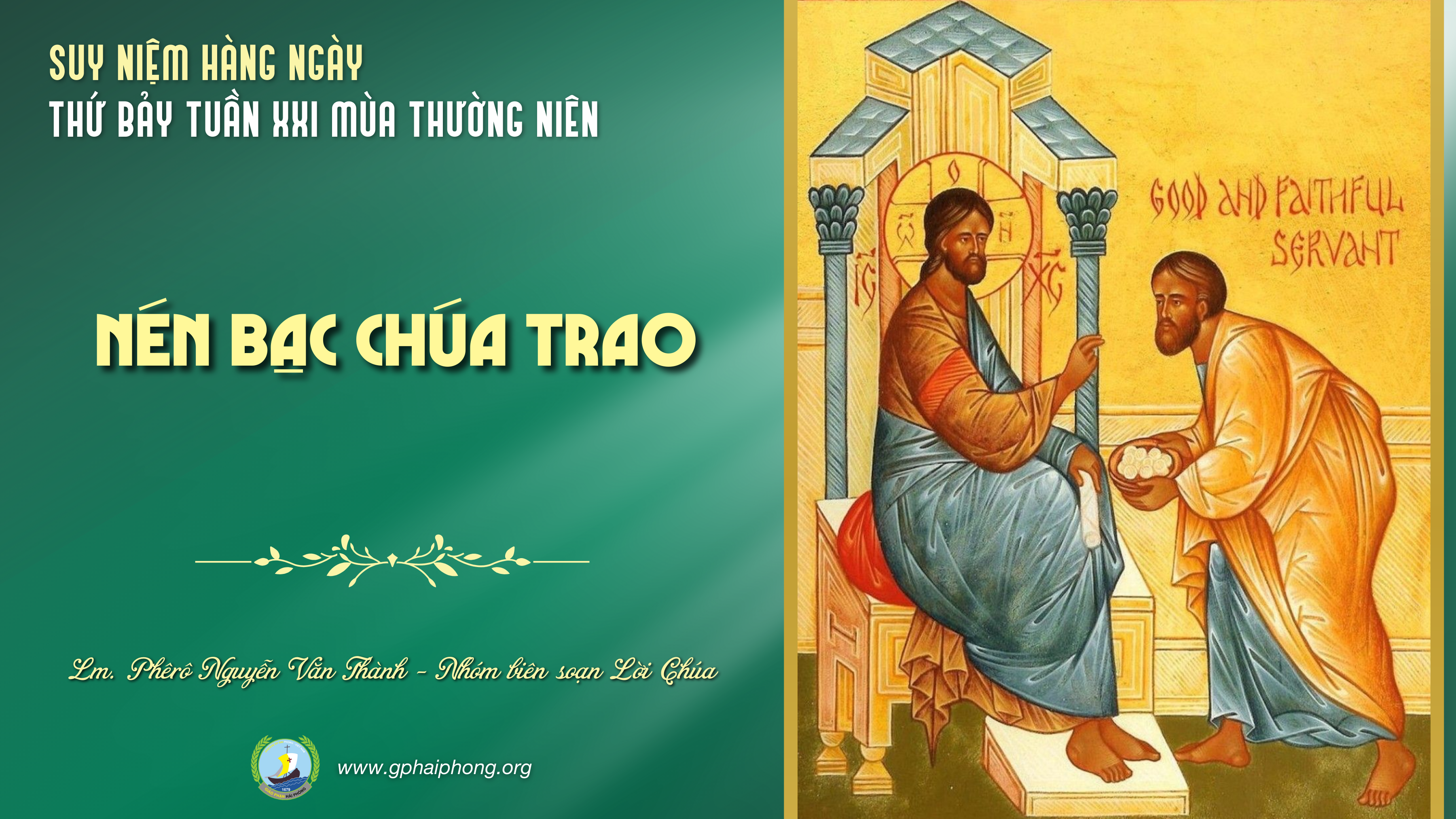 Suy Niệm Lời Chúa Hàng Ngày | Thứ Bảy Tuần XXI Mùa Thường Niên